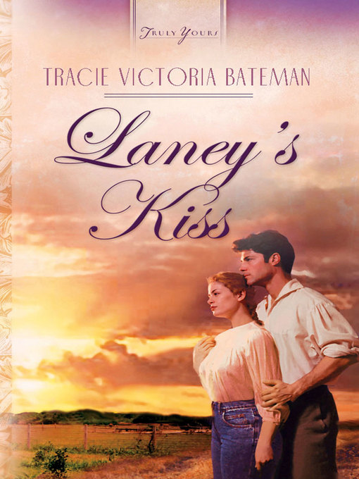 Title details for Laney's Kiss by Tracey V. Bateman - Available